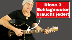 Mehr über den Artikel erfahren Schlagmuster für Gitarre – 3 wichtige Pattern