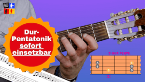 Mehr über den Artikel erfahren Dur Pentatonik Gitarre | Skala – Übungen – Wissen