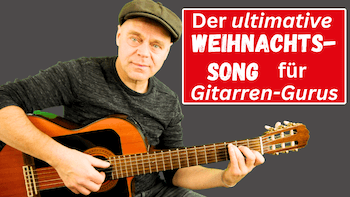 Mehr über den Artikel erfahren Feliz Navidad Gitarre: So spielst Du das Weihnachtslied als Begleitgitarre und Instrumentalstück