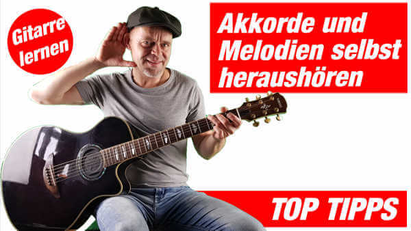 Mehr über den Artikel erfahren Gitarre nach Gehör spielen – Musik heraushören