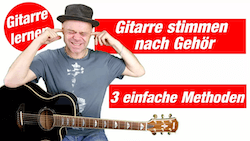 Mehr über den Artikel erfahren Gitarre stimmen nach Gehör