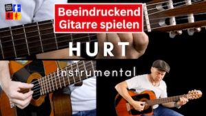Mehr über den Artikel erfahren Hurt Johnny Cash Gitarre (Instrumental für Gitarre)
