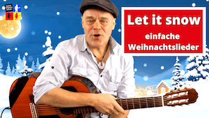 Read more about the article Let it snow Gitarre lernen | Weihnachtslieder für Gitarre | einfache Weihnachtslieder Gitarre
