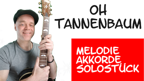 Mehr über den Artikel erfahren Oh Tannenbaum Gitarre Melodie / Akkorde / Instrumental