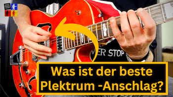 Read more about the article Plektrumanschlag | Gitarren Plektrum | der beste Anschlag mit dem Gitarrenpick