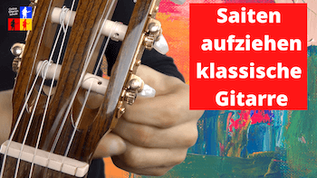 Read more about the article Saiten aufziehen klassische Gitarre | Saiten wechseln Konzertgitarre | Nylonsaiten wechseln