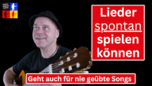 Mehr über den Artikel erfahren Selber Gitarre lernen | Spontan Lieder begleiten können