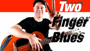 Mehr über den Artikel erfahren Blues spielen mit 2 Finger | Two-Finger-Blues | Blues Gitarre lernen